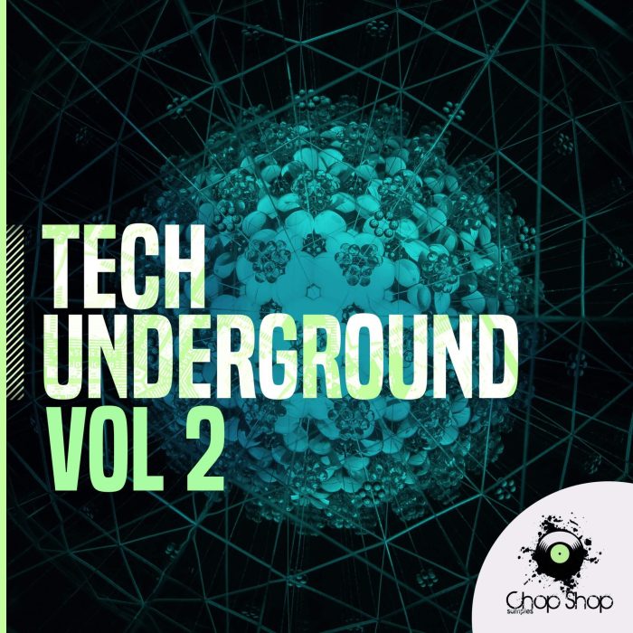 Chop Shop Samples Tech Underground Vol 2