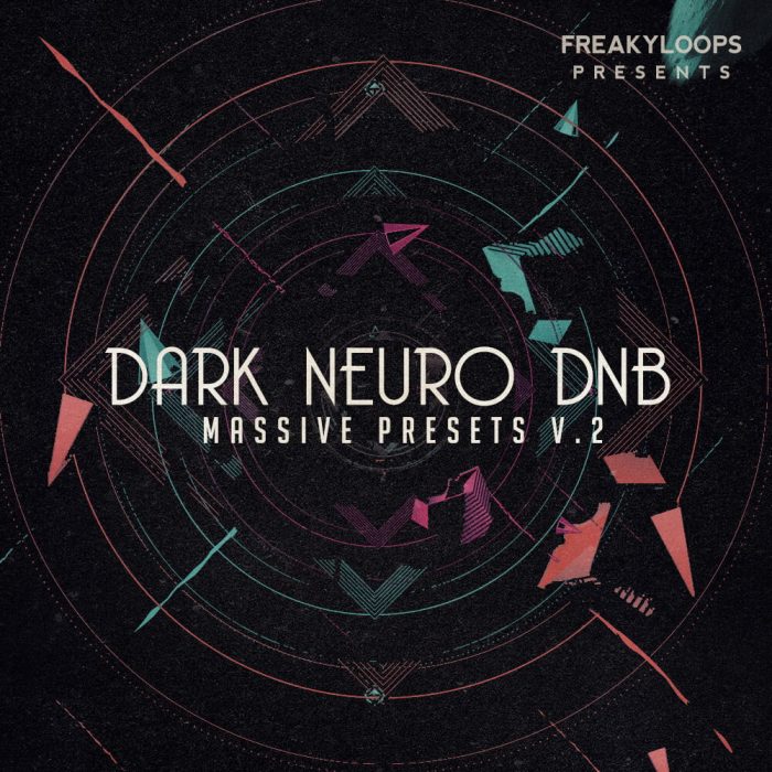 Freaky Loops Dark Neuro DnB Massive Presets Vol 2