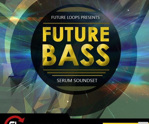 Future Loops Future Bass Serum Soundset