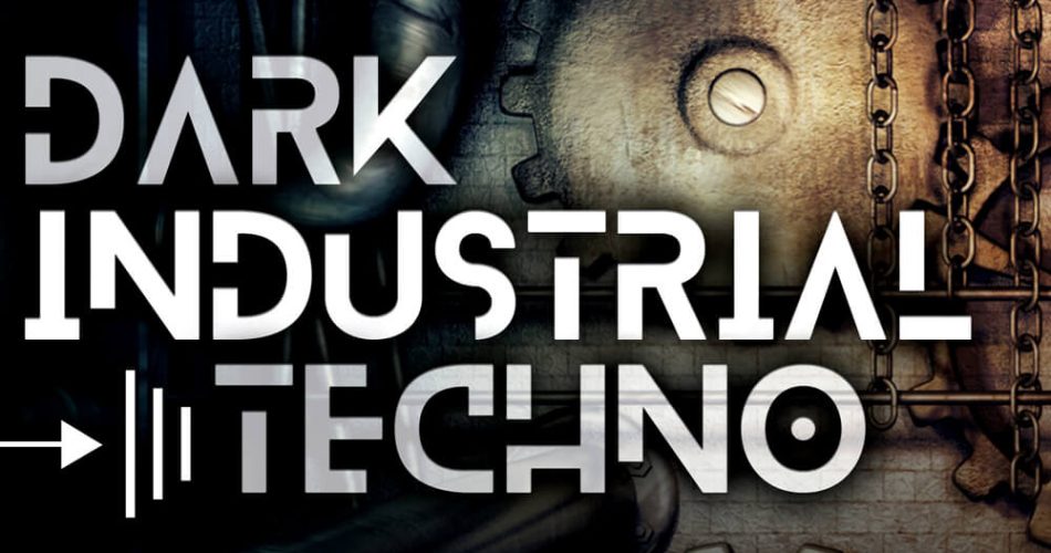 Industrial Strength Samples Dark Industrial Techno