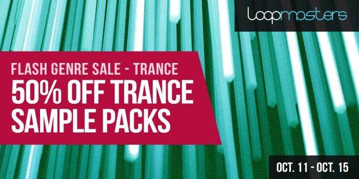 Loopmasters Trance Flash Sale 50