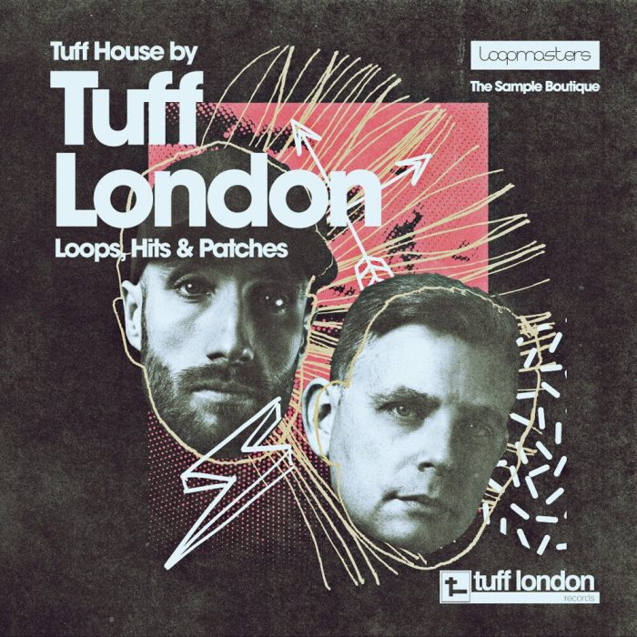 Loopmasters Tuff London Tuff House