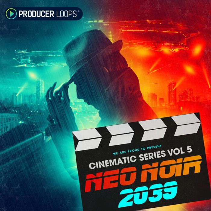 Producer Loops Cinematic Series Vol 5 Neo Noir 2039