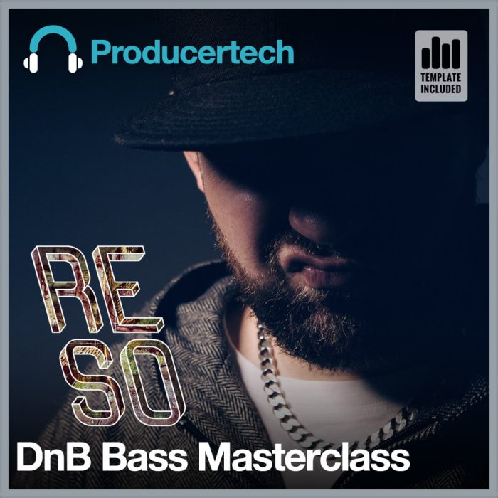 Producertech Reso DnB Bass Masterclass