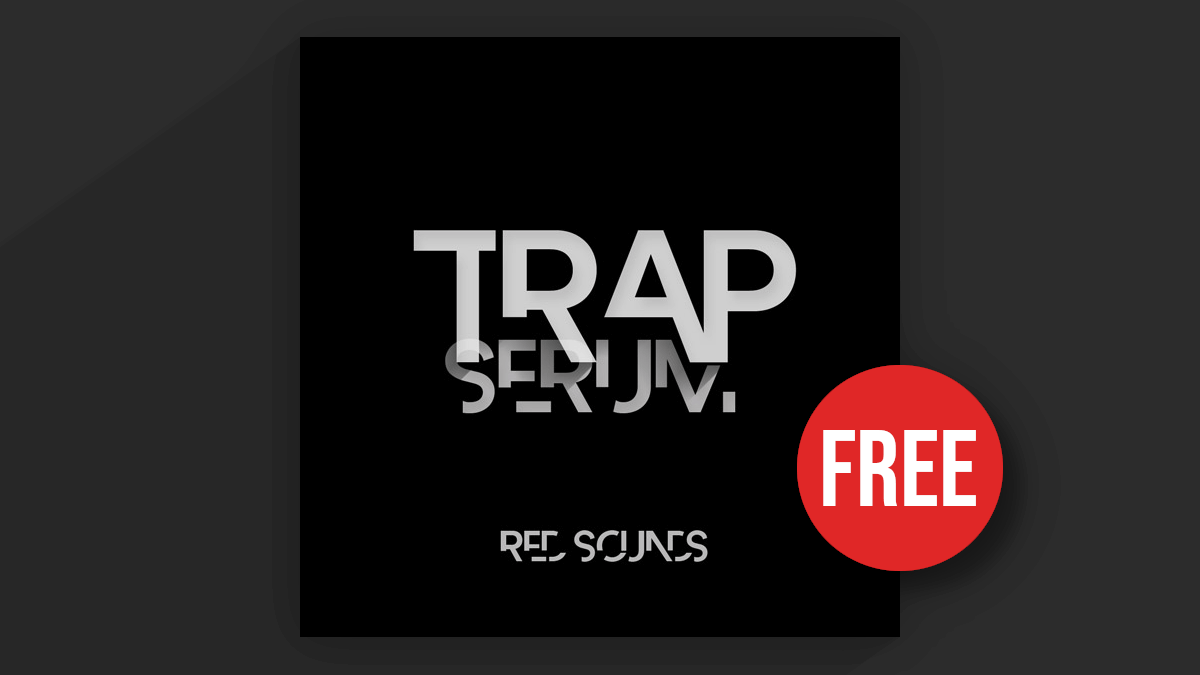 FREE: Trap Serum soundset by Red Sounds (limited time)