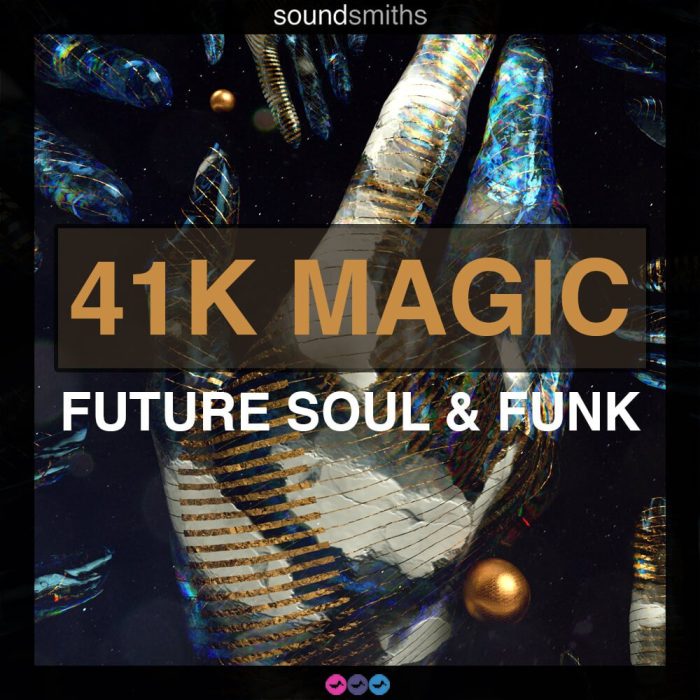 Soundsmiths 41K Magic Future Soul & Funk