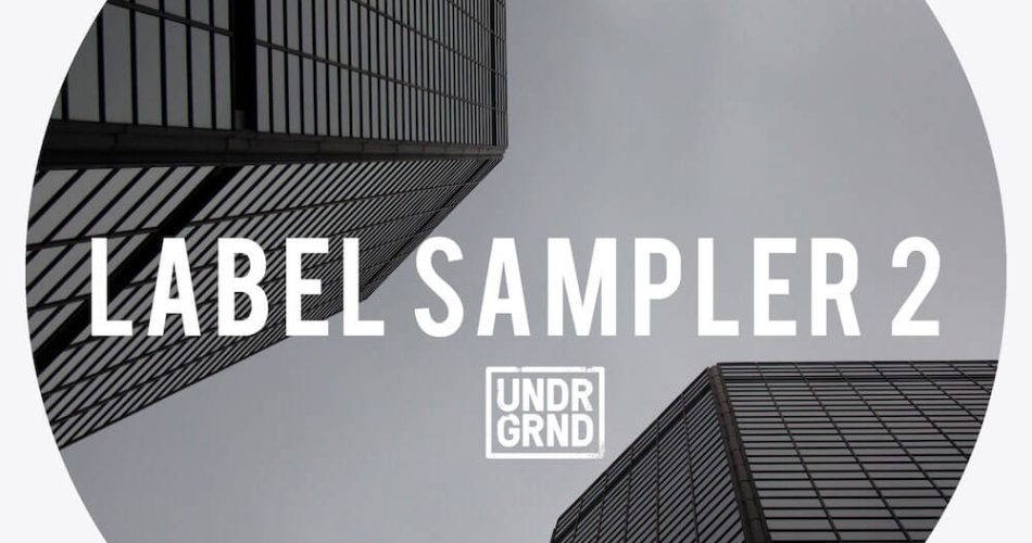 UNDRGRND Sounds Label Sampler 2