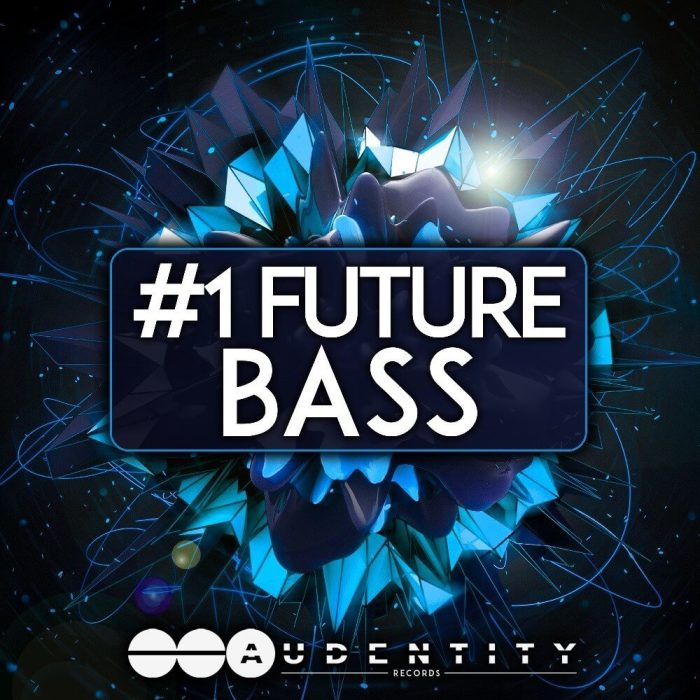 Audentity Records #1 Future Bass