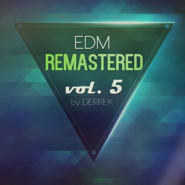 Derrek EDM Remastered Vol. 5 For Spire