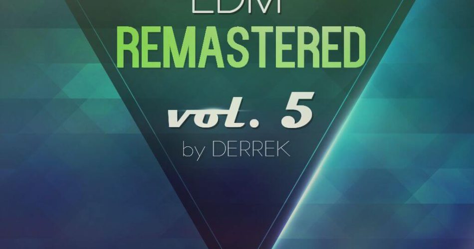 Derrek EDM Remastered Vol. 5 For Spire