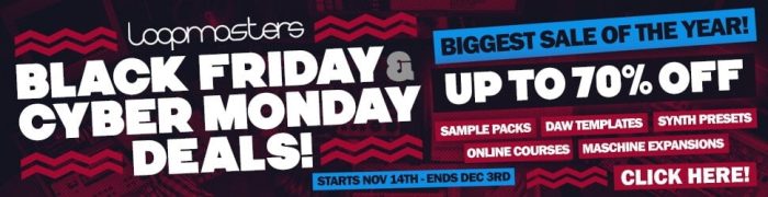 Loopmasters Black Friday feat
