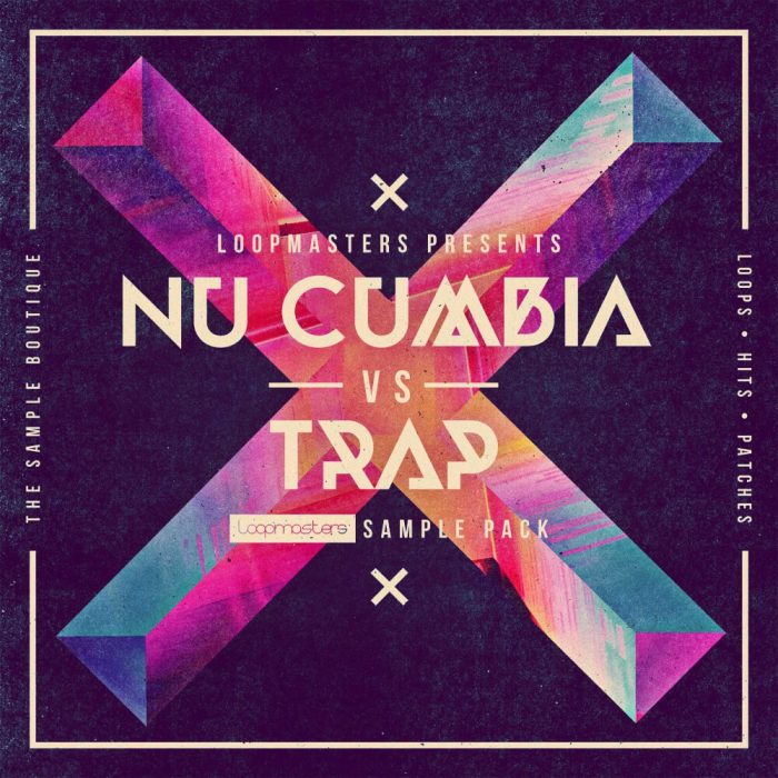 Loopmasters Nu Cumbia vs Trap