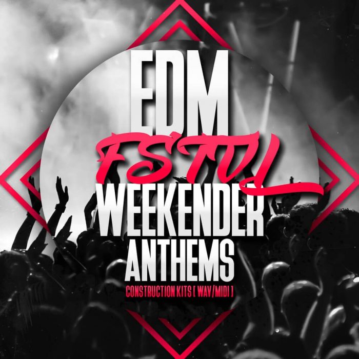 Mainroom Warehouse EDM FSTVL Weekender Anthems