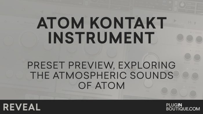 Plugin Boutique Audiomodern ATOM reveal