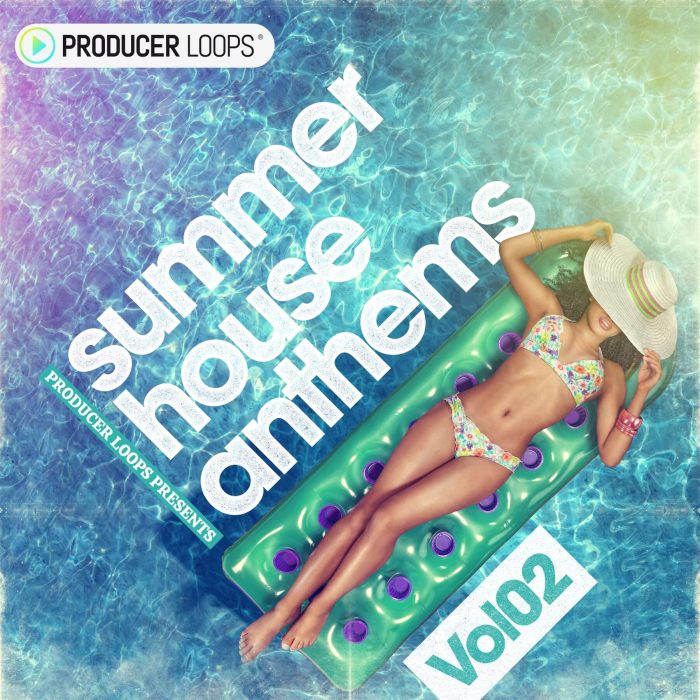 Producer Loops Summer House Anthems Vol 2