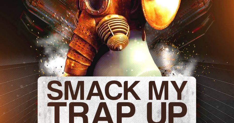 Singomakers Smack My Trap Up