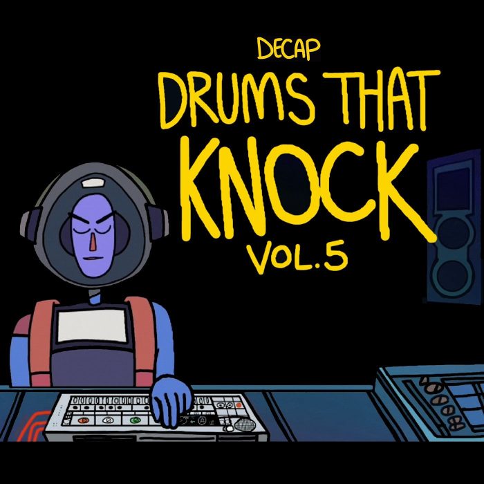 Splice Sounds Decap Drums That Knock Vol 5