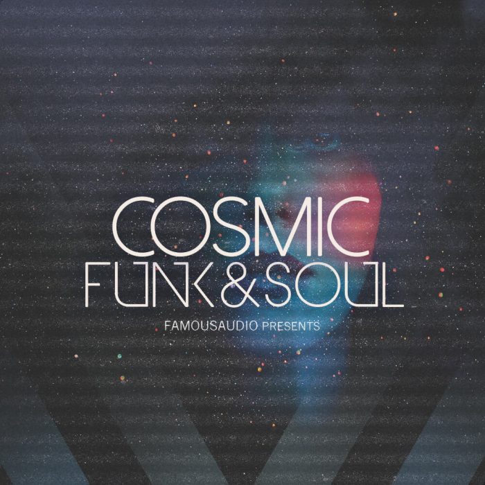 Famous Audio Cosmic Funk & Soul