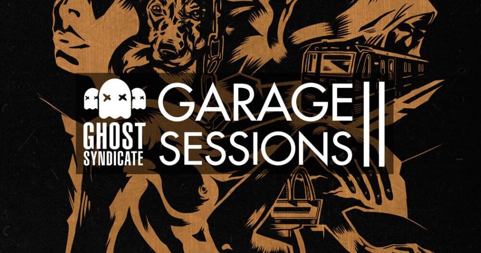 Ghost Syndicate Garage Sessions Vol 2