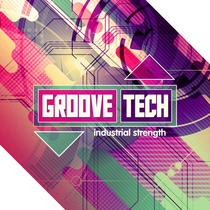 Industrial Strength Samples Groove Tech