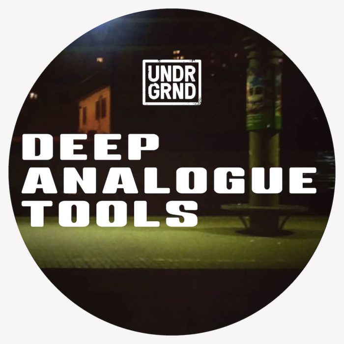 UNDRGRND Sounds Deep Analogue Tools