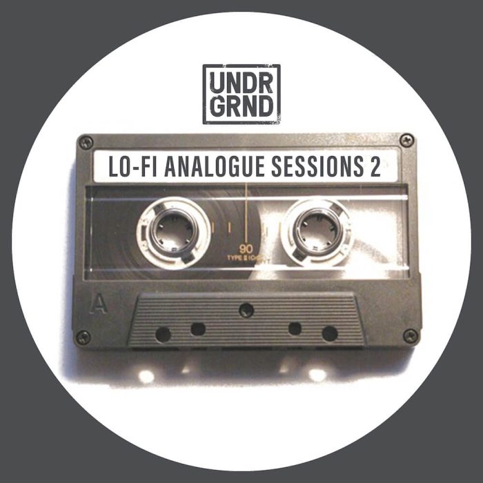 UNDRGRND Sounds Lo Fi Analogue Sessions 2