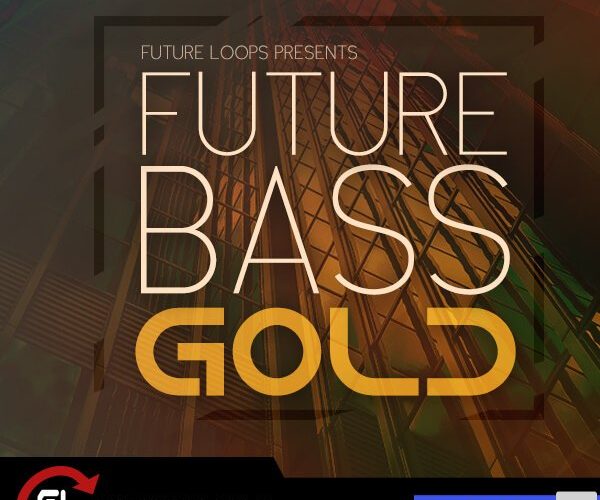 Future Loops Future Bass Gold