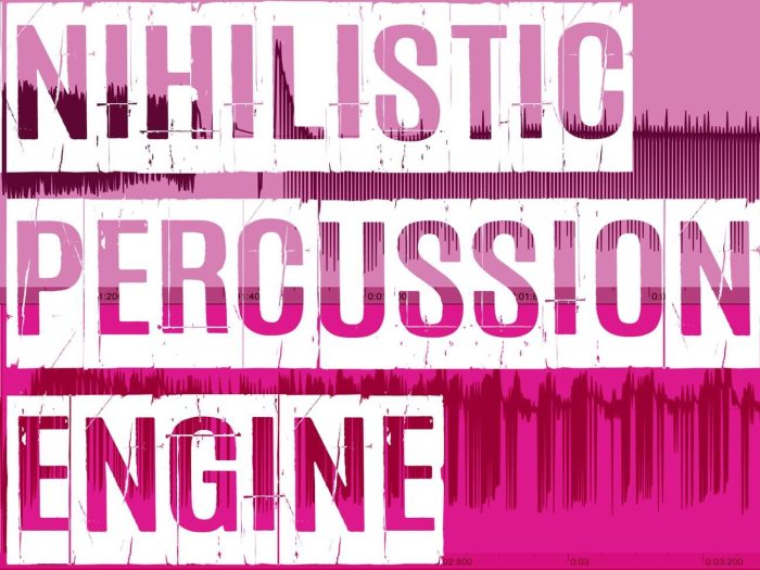 Outsider Sound Design Nihilistic Percussion Engine