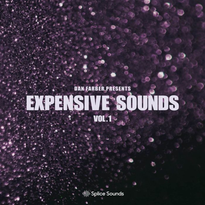 Splice Sounds Dan Farber Expensive Sounds Vol 1