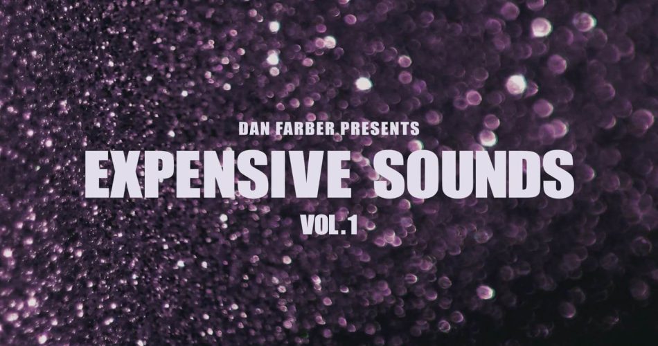 Splice Sounds Dan Farber Expensive Sounds Vol 1