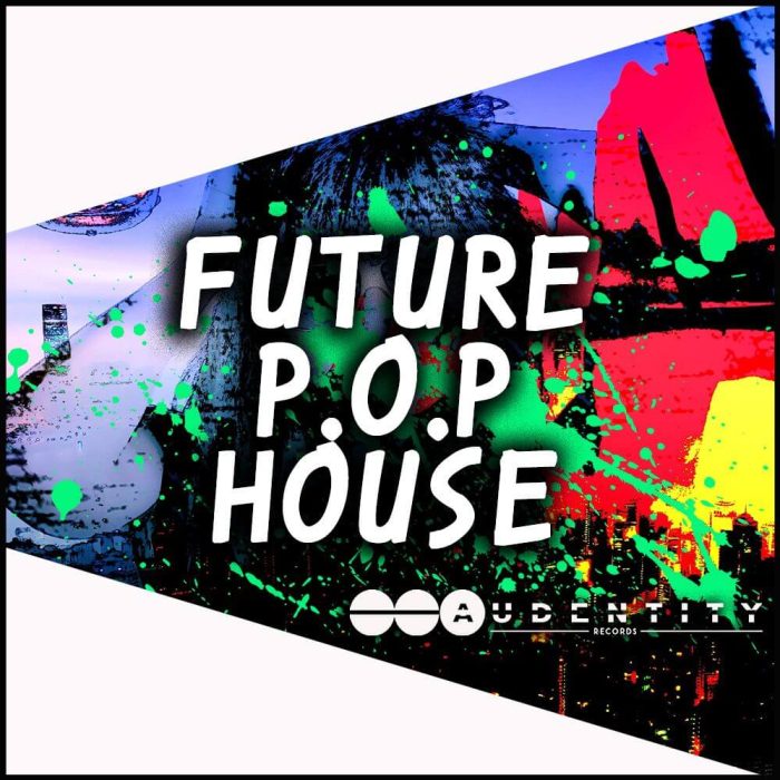 Audentity Records Future POP House