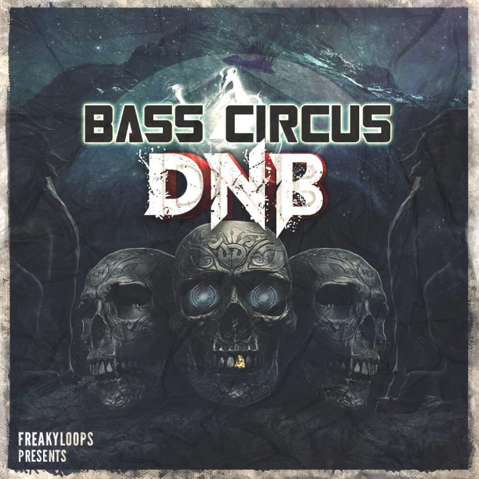 Freaky Loops Bass Circus DNB