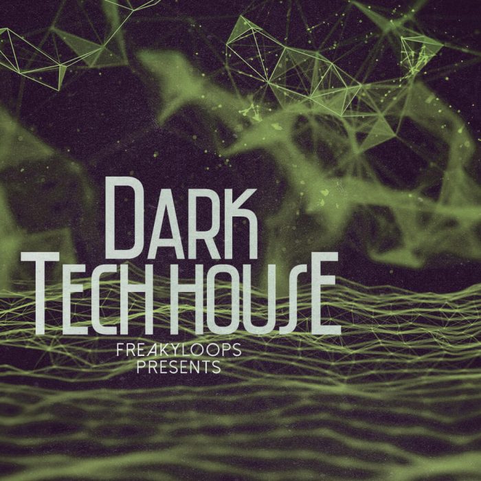 Freaky Loops Dark Tech House