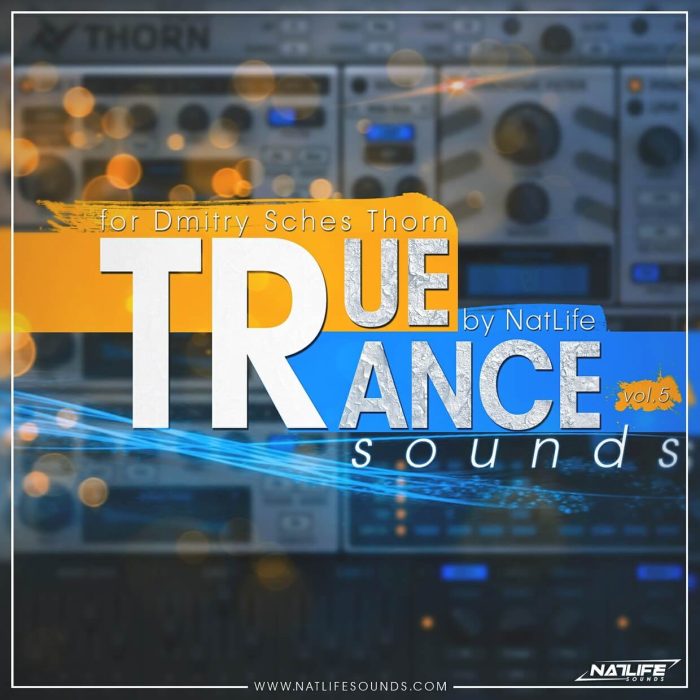 NatLife True Trance Sounds Vol 5 for Thorn
