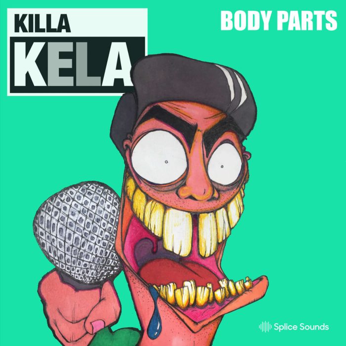 Splice Sounds Killa Kela Body Parts