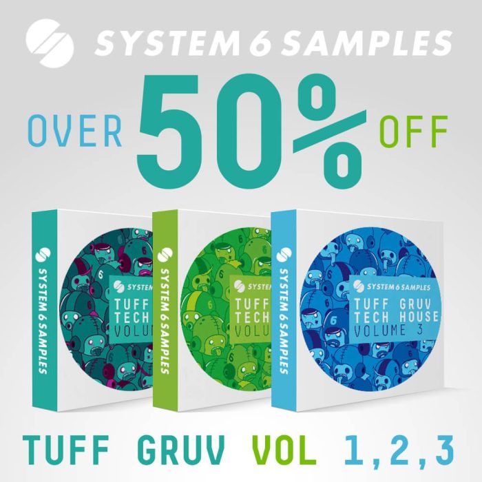 System 6 Samples Tuff Gruv Tech House Bundle