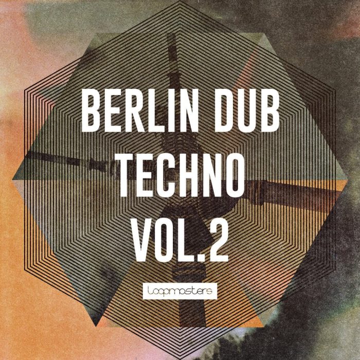 Loopmasters Berlin Dub Techno Vol 2