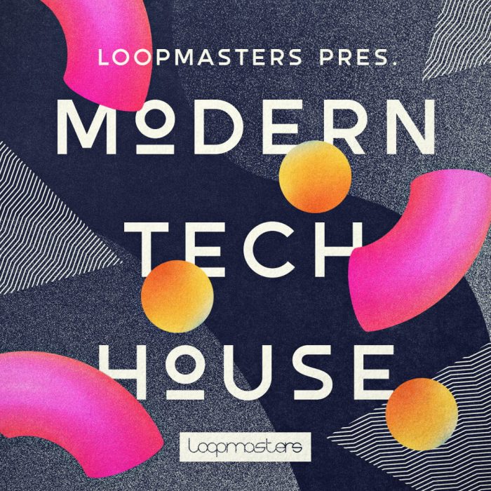 Loopmasters Modern Tech House