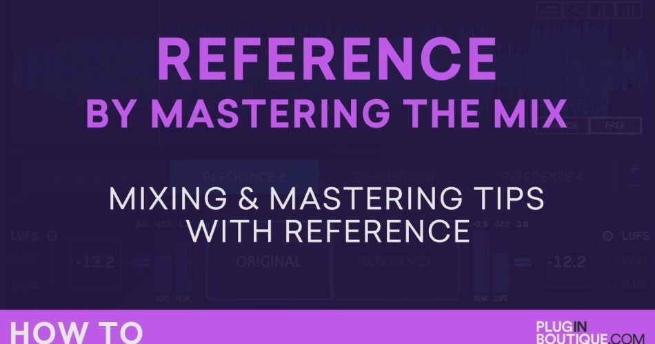 PIB Reference mixing mastering tips