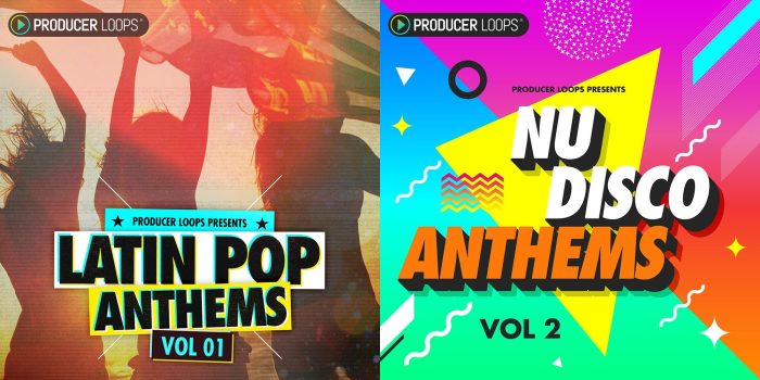 Producer Loops Latin Pop Anthems & Nu Disco Anthems 2