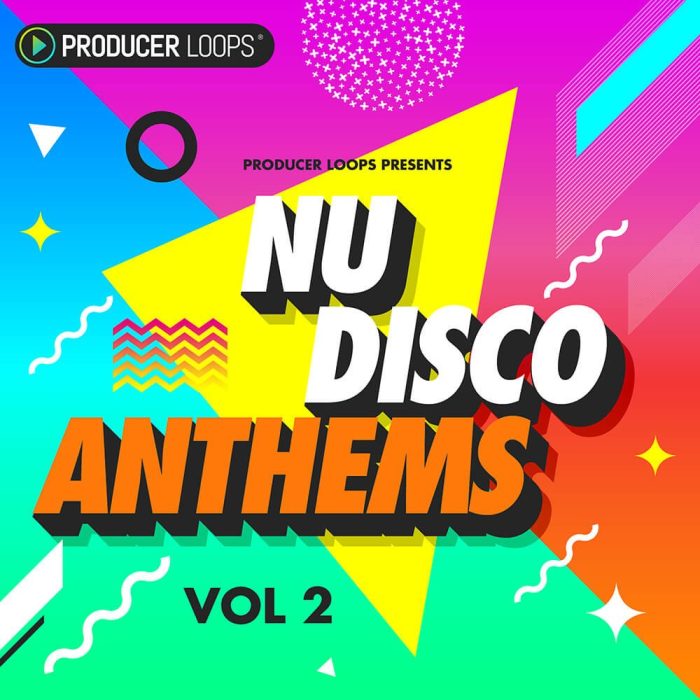 Producer Loops Nu Disco Anthems Vol 2