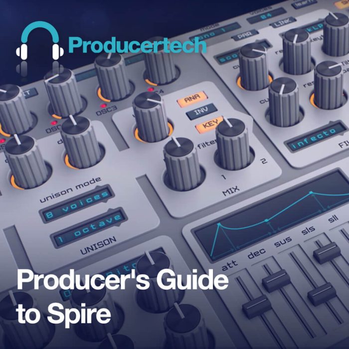 Producertech Producers Guide to Spire