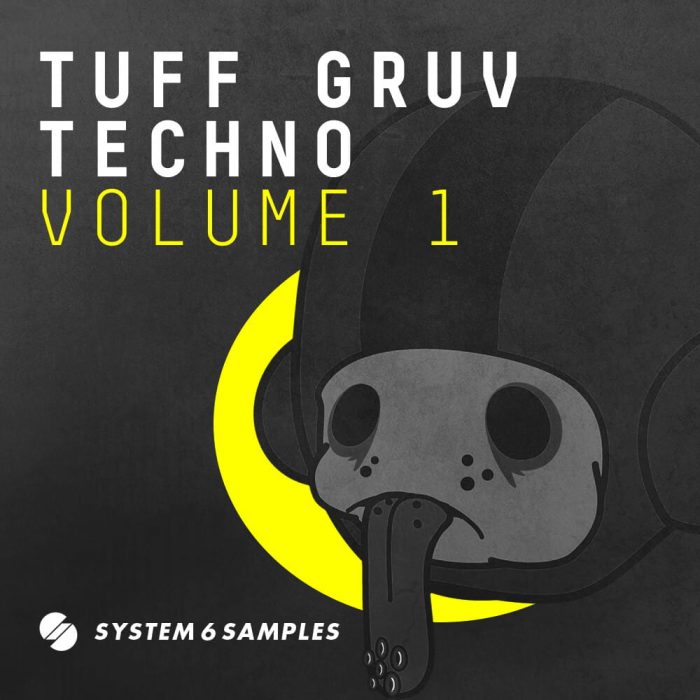 System 6 Samples Tuff Gruv Techno Vol 1
