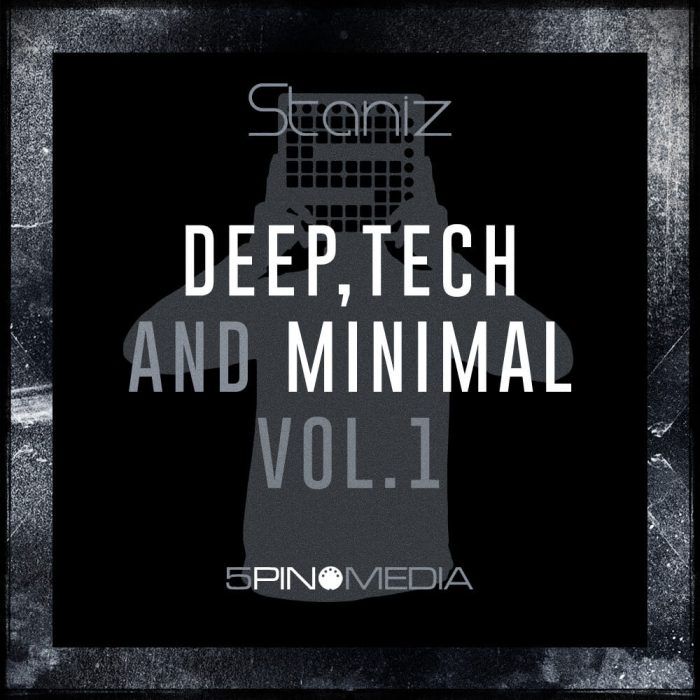 5Pin Media Staniz Deep Tech and Minimal Vol 1