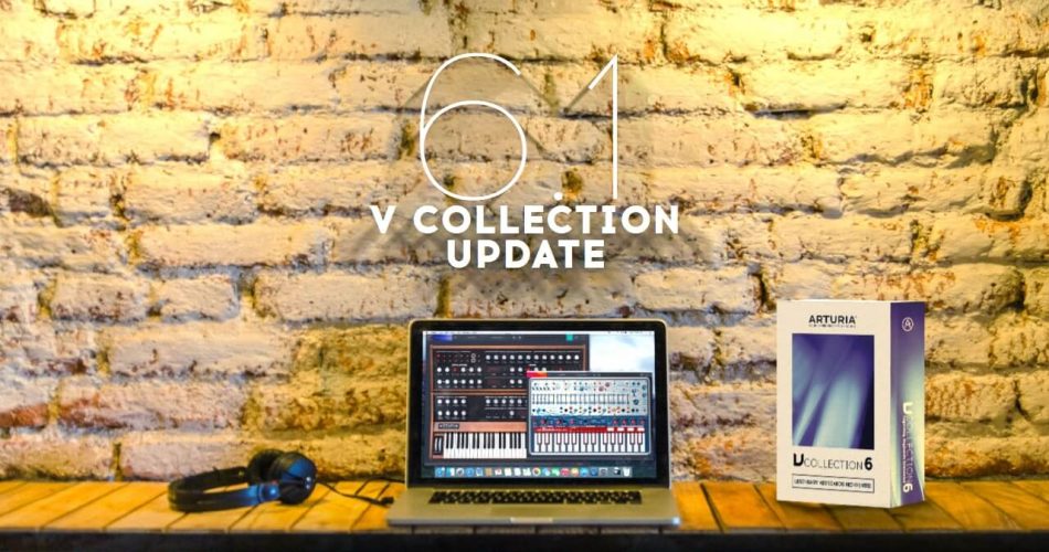 Arturia V Collection 6.1 update