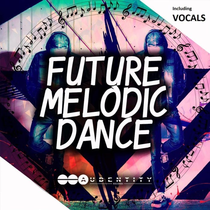 Audentity Records Future Melodic Dance