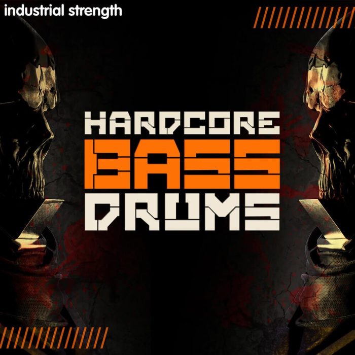 Industrial Strength Samples Hardcore Bass Drums