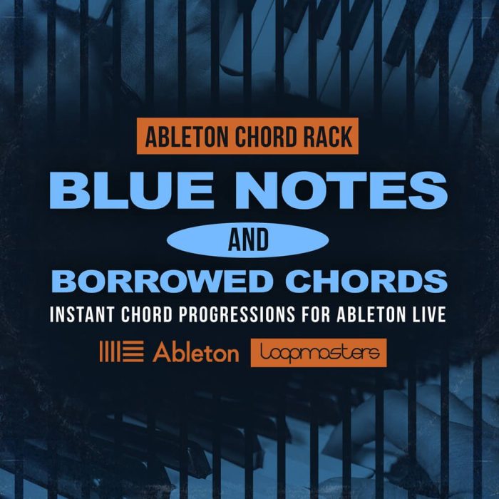 Loopmasters Blue Notes and Borrowed Chords Ableton Chord Rack