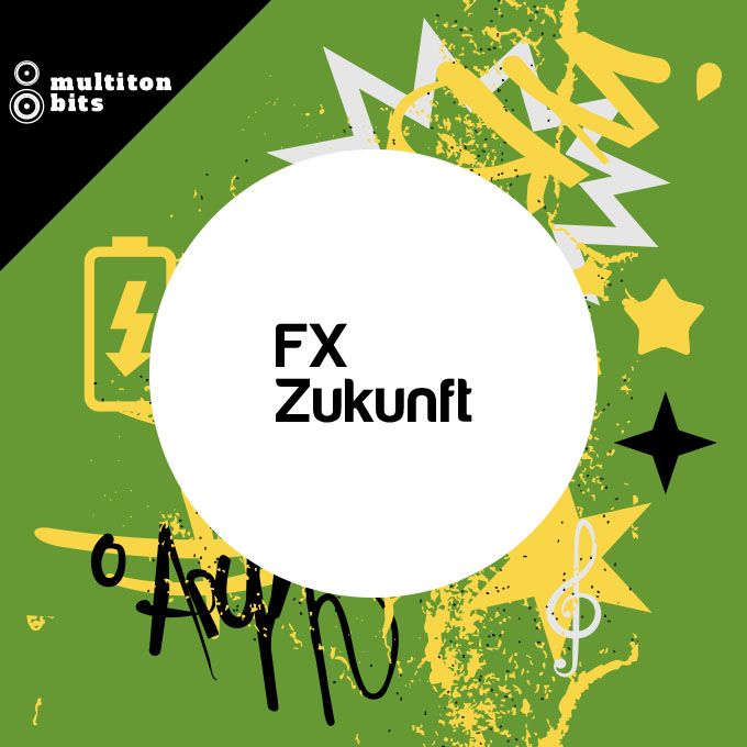 Multiton Bits FX Zukunft