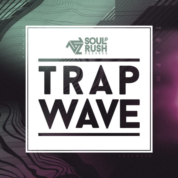 Soul Rush Records Trap Wave